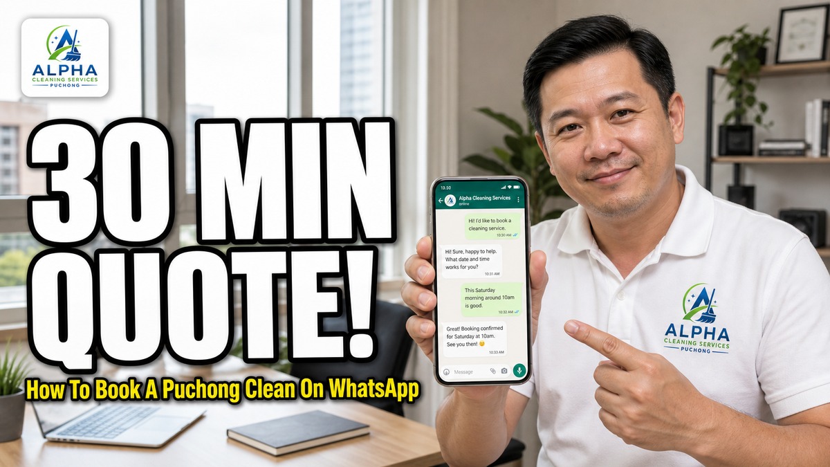 How to book a Puchong cleaning quote in 30 minutes — Alpha booking guide featured image